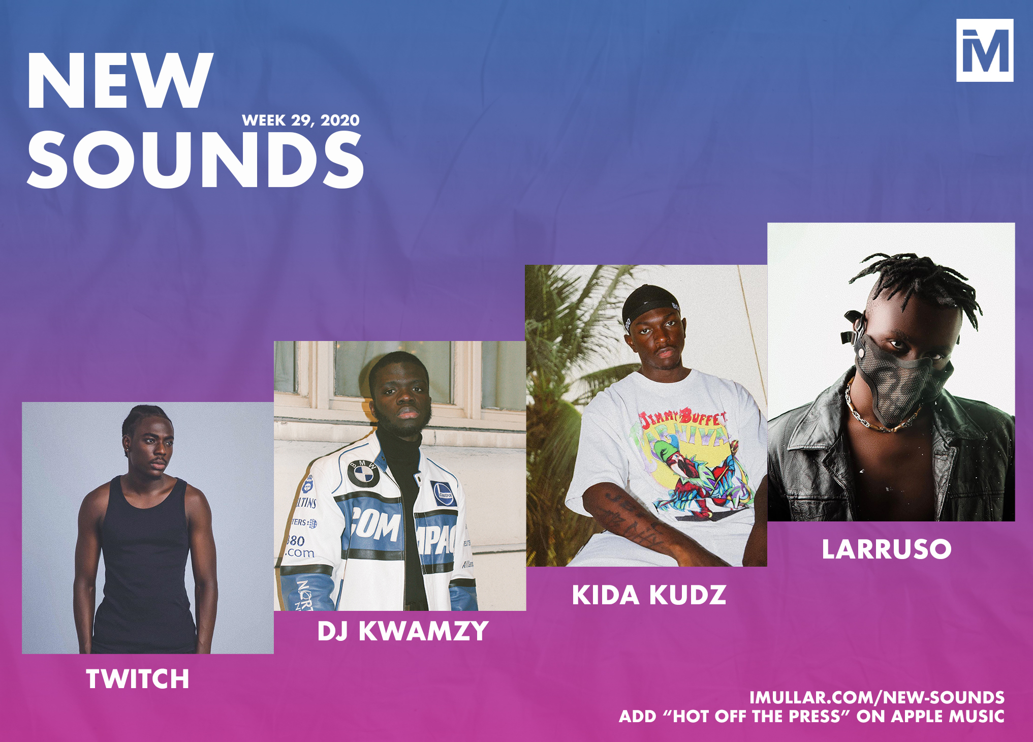 NEW SOUNDS WEEK 29 2020