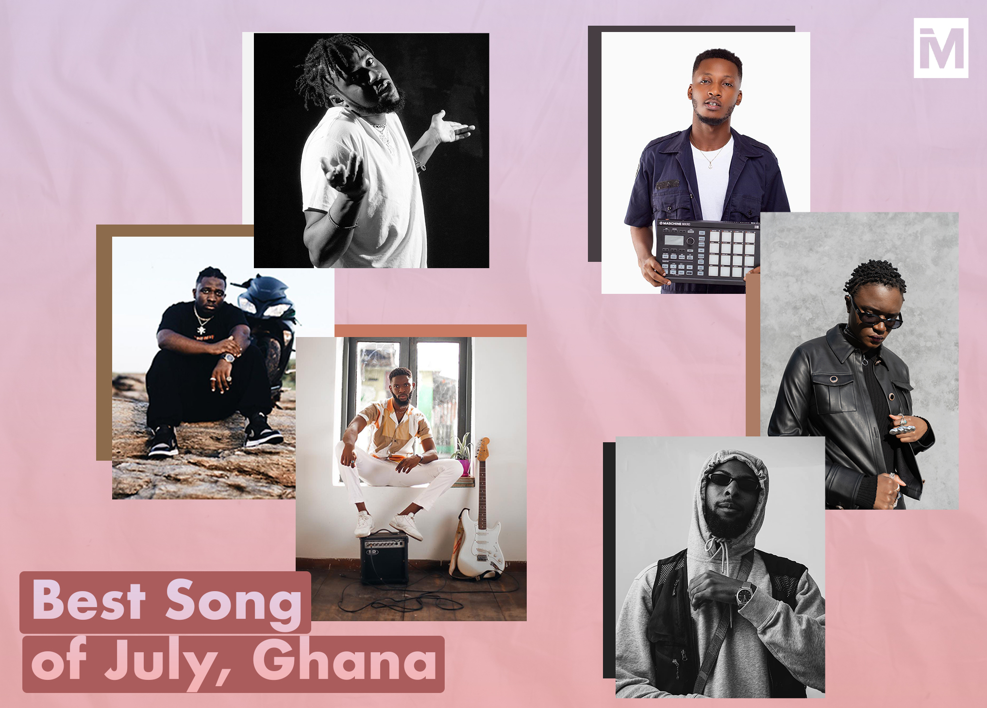 best songs of july 2020 Ghana final