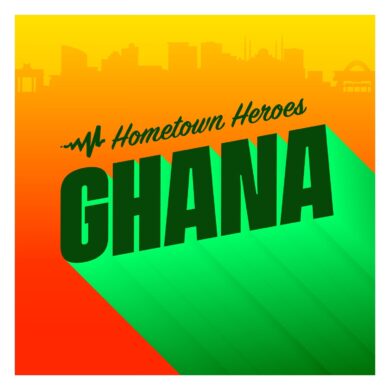 Hometown Heroes Ghana 1